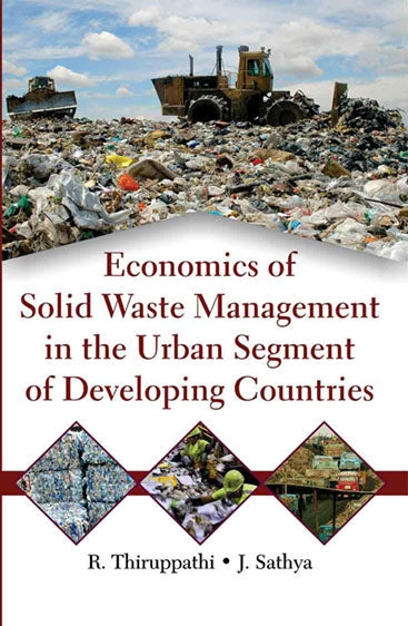 Economics of Solid Waste Management in the Urban Segment of Developing Countries