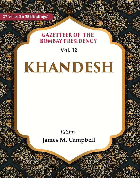 Gazetteer of the Bombay Presidency: Khandesh
