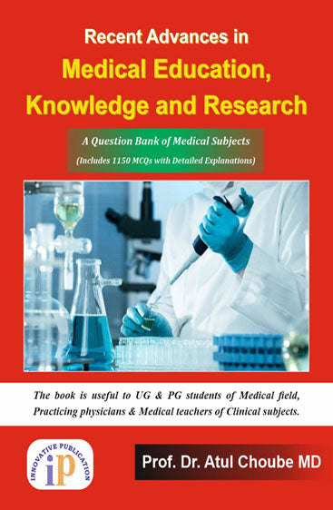 Recent Advances in Medical Education, Knowledge and Research