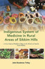 Indigenous System of Medicine in Rural Areas of Sikkim Hills thumbnail 1