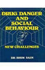 Drug Danger and Social Behaviour: New Challenges thumbnail 1