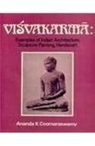 Visvakarma: Examples Of Indian Architecture, Sculpture, Painting, Handicraft