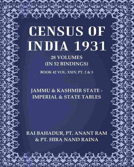 Census of India 1931: Jammu & Kashmir State - Imperial & State Tables
