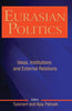 Eurasian Politics: Ideas, Institutions and External Relations thumbnail 1