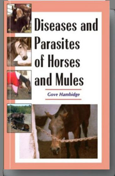 Diseases and Parasites of Horses and Mules