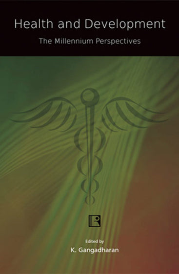 HEALTH AND DEVELOPMENT: The Millennium Perspectives