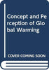 Concept & Perception of Global Warming thumbnail 1