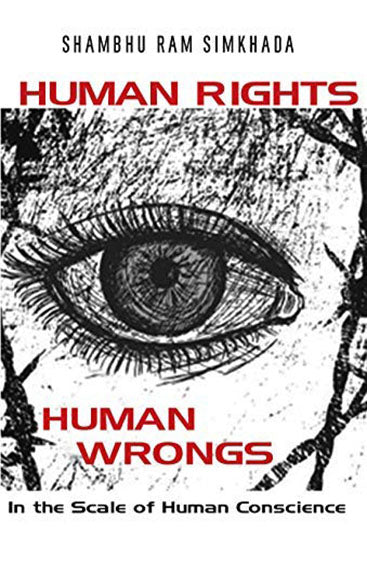 HUMAN RIGHTS HUMAN WRONGS: In the Scale of Human Conscience