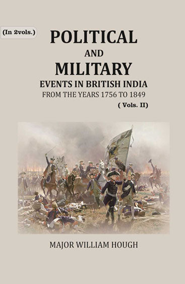 Political And Military Events in British India: from the years 1756 to 1849