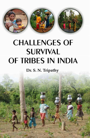 Challenges of Survival of Tribes in India