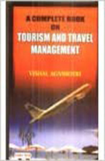 A Complete Book on Tourism and Travel Management