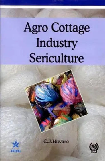 Agro Cottage Industry Sericulture