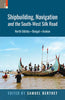 SHIPBUILDING, NAVIGATION AND THE SOUTH-WEST SILK ROAD thumbnail 1