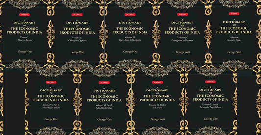 A Dictionary of the Economic Products of India