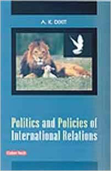 Politics and Policies of International Relations