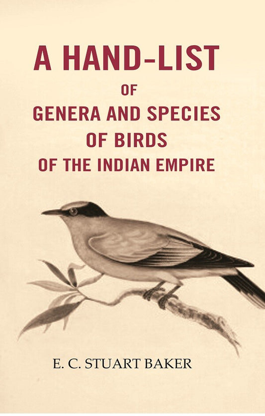 A Hand-List of Genera and Species of Birds of the Indian Empire