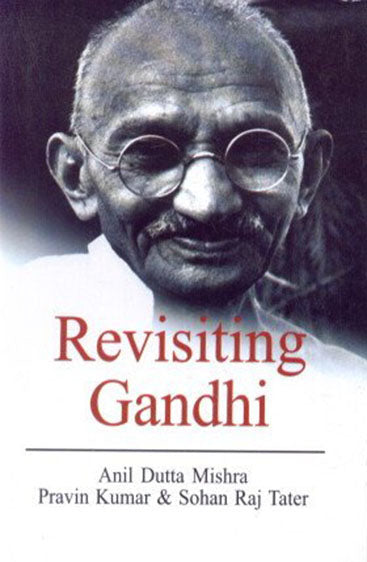 Revisiting Gandhi