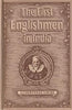 The First Englishmen In India: Letters And Narratives Of Sundry Elizabethans Written By Themselves And Edited With An Introduction And Notes By thumbnail 1