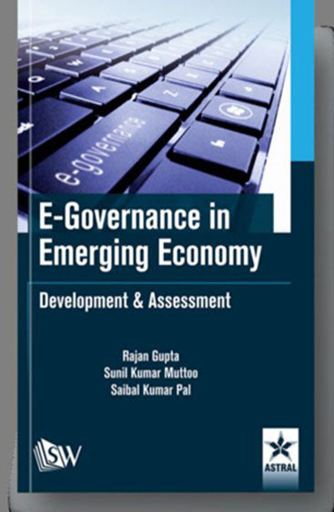 E-Governance in Emerging Economy: Development & Assessment