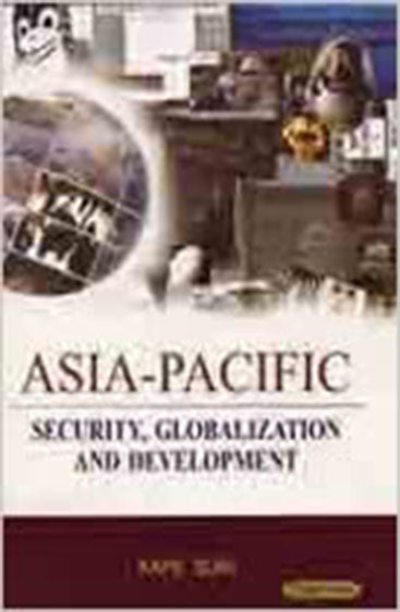 Asia-Pacific Security, Globalization and Development