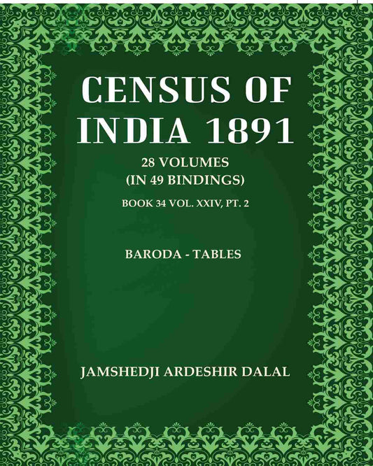 Census Of India 1891: Baroda - Tables
