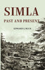 Simla Past and Present thumbnail 1