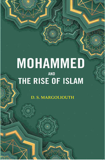 Mohammed and the Rise of Islam