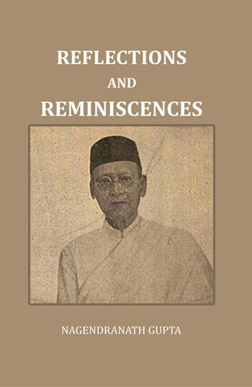 Reflections And Reminiscences
