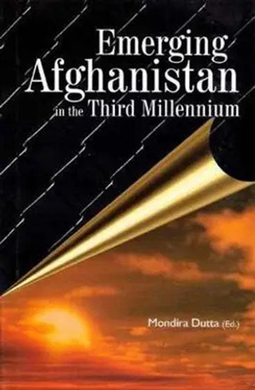 Emerging Afghanistan in the third Millennium