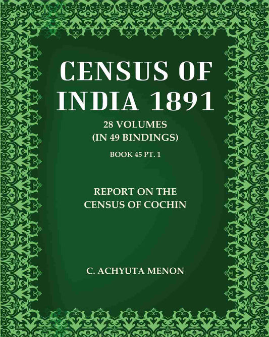 Census Of India 1891: Report on the census of Cochin