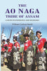The Ao Naga tribe of Assam A study in Ethnology and Sociology thumbnail 1