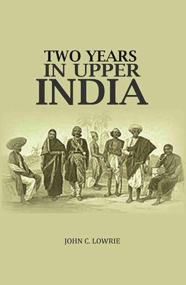 Two Years In Upper India