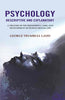 Psychology Descriptive and Explanatory: A Treatise of the Phenomena, Laws, and Development of Human Mental Life thumbnail 1