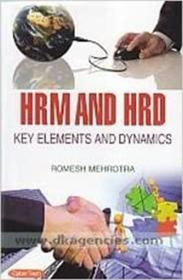 HRM And HRD Key elements and dynamics