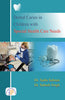 Dental Caries in Children with Special Health Care Needs thumbnail 1