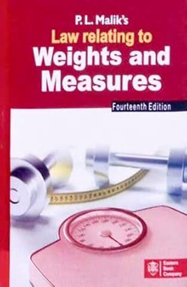 Law Relating to Weights & Measures, 14th Edition, 2010,
Revised by Sumeet Malik (Hardcover)