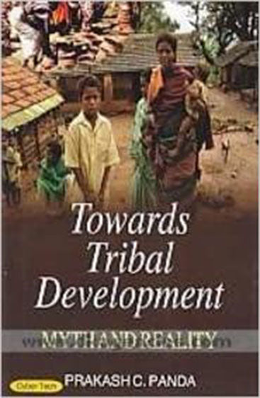 Towards tribal developments myth and reality