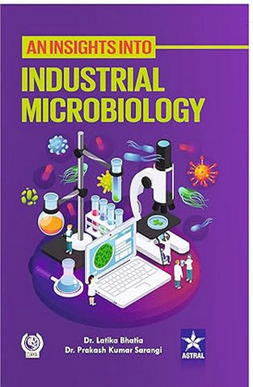 Insights into Industrial Microbiology
