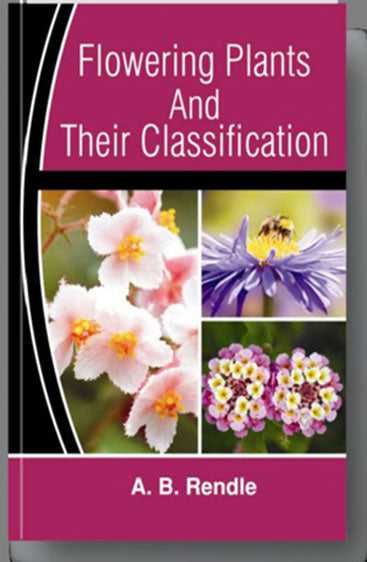 Flowering Plants and their Classification in 2 Vols 2nd edn
