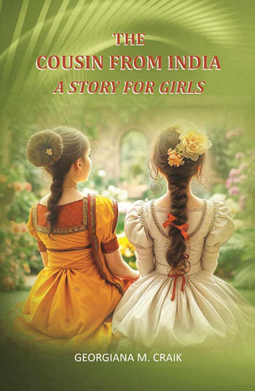 The cousin from India: A Story for Girls