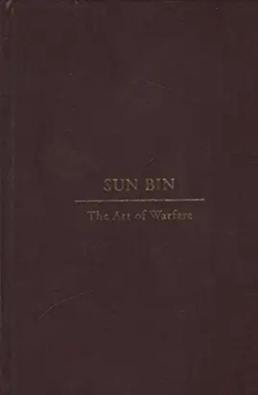 Sun Bin : The Art of Warfare