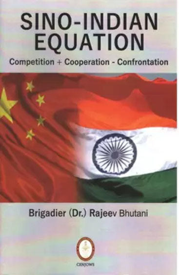 Sino-Indian Equation: Competition+Cooperation-Confrontation