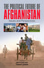 The Politial Future of Afghanistan Issues and Perspectives thumbnail 1