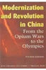 Modernization and Revolution in China From the Opium Wars t the Olympics thumbnail 1