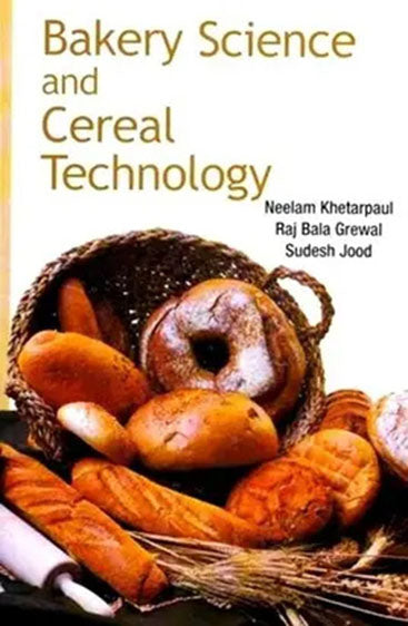 Bakery Science and Cereal Technology