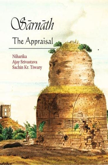 Sarnath :  The Appraisal