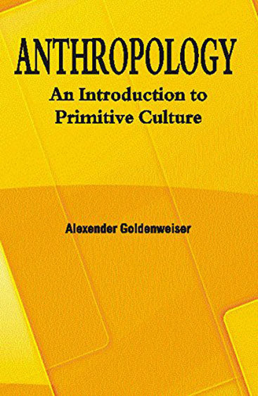Anthropology: An Introduction to Primitive Culture