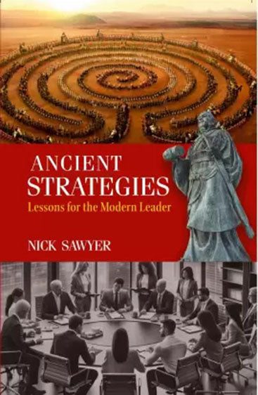 Ancient Strategies: Lessons for the Modern Leader