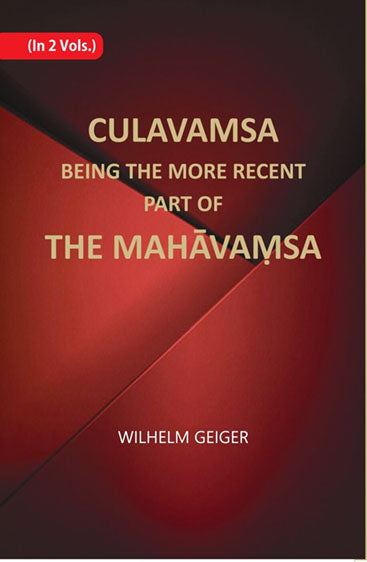 Culavamsa Being The More Recent Part Of The Mahavamsa
