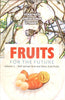 Fruits for the Future Volume 1: Well Versed Arid and Semi Arid Fruits thumbnail 1